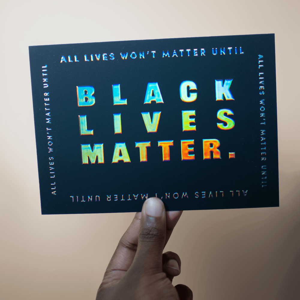 Black Lives Matter — Holographic Card