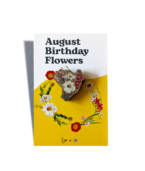 August Birthday Flowers Wooden Pin